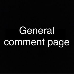 General Comment Page